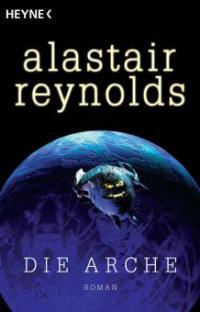 Die Arche - Alastair Reynolds