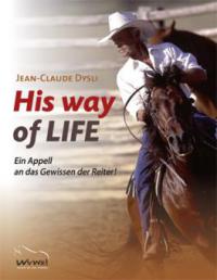 His way of LIFE - Jean Claude Dysli