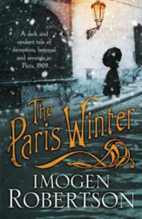 The Paris Winter - Imogen Robertson