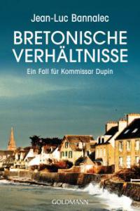 Bretonische Verhältnisse - Jean-Luc Bannalec