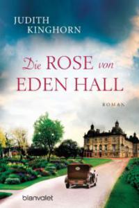 Die Rose von Eden Hall - Judith Kinghorn