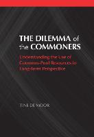 The Dilemma of the Commoners - Tine De Moor