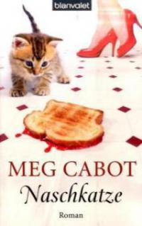 Naschkatze - Meg Cabot