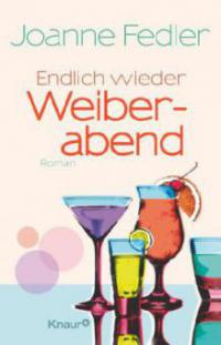 Endlich wieder Weiberabend - Joanne Fedler