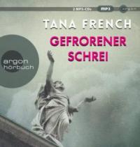 Gefrorener Schrei, 2 MP3-CDs - Tana French