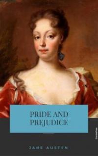 Pride and Prejudice (Annotated) - Jane Austen, Bryan Hunt