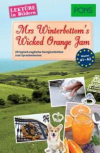 Mrs Winterbottom's Wicked Orange Jam - Emma Bullimore, Emma Blake, Mary Evans
