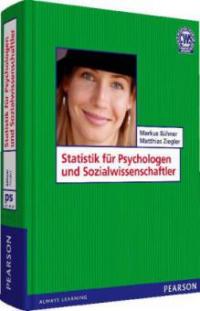 Statistik für Psychologen und Sozialwissenschaftler - Markus Bühner, Matthias Ziegler