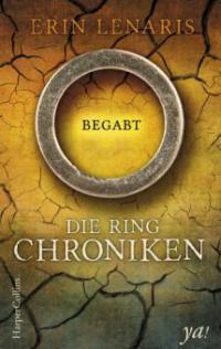 Die Ring-Chroniken - Begabt - Erin Lenaris