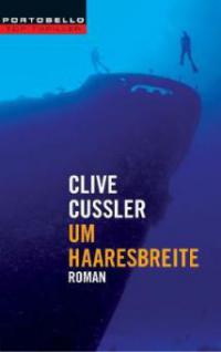 Um Haaresbreite - Clive Cussler