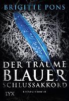 Der Träume blauer Schlussakkord - Brigitte Pons