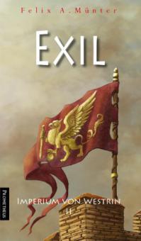 Imperium von Westrin 2: Exil - Felix A. Münter