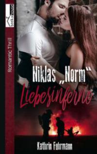 Niklas "Norm" - Liebesinferno - Kathrin Fuhrmann