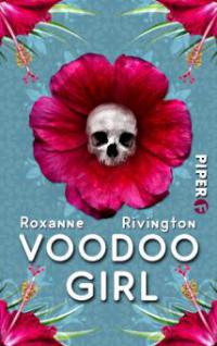 Voodoo Girl - Roxanne Rivington