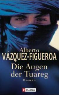Die Augen der Tuareg - Alberto Vázquez-Figueroa