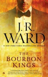 The Bourbon Kings - J. R. Ward