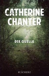 Die Quelle - Catherine Chanter