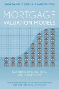 Mortgage Valuation Models - Alexander Levin, Andrew Davidson