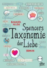 Spencers Taxonomie der Liebe - Rachael Allen