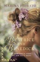 Beatrice and Benedick - Marina Fiorato