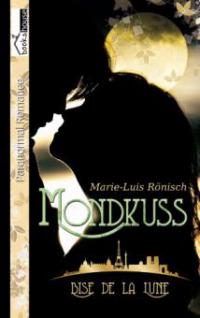Mondkuss - Bise de la Lune - Marie-Luis Rönisch
