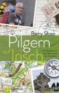 Pilgern auf Irisch - Barry Sloan