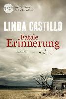 Fatale Erinnerung - Linda Castillo