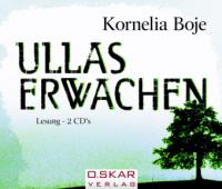 Ullas Erwachen, 2 Audio-CDs - Kornelia Boje