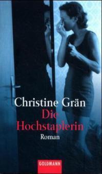 Die Hochstaplerin - Christine Grän