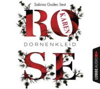 Dornenkleid, 6 Audio-CDs - Karen Rose