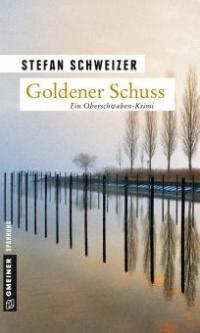 Goldener Schuss - Stefan Schweizer