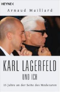 Karl Lagerfeld und ich - Arnaud Maillard