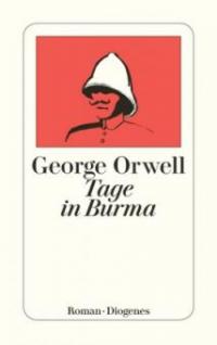 Tage in Burma - George Orwell