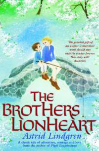The Brothers Lionheart - Astrid Lindgren