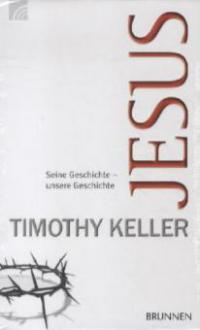 Jesus - Timothy Keller