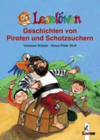 Leselöwen Geschichten von Piraten und Schatzsuchern - Vanessa Walder, Klaus-Peter Wolf
