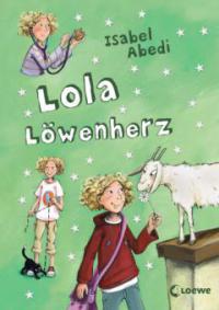Lola Löwenherz - Isabel Abedi