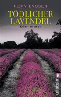 Tödlicher Lavendel - Remy Eyssen