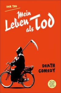 Mein Leben als Tod - Der Tod