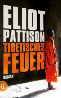 Tibetisches Feuer - Eliot Pattison