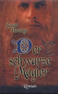 Der schwarze Magier - Susan Hastings