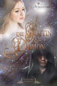 Die Göttin & der Daimon - Teil 2 - Emilia Lynn Morgenstern