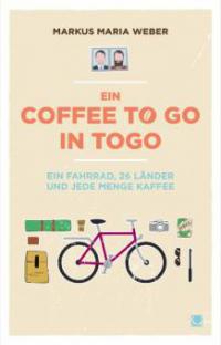 Ein Coffee to go in Togo - Markus Maria Weber