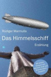 Das Himmelsschiff - Rüdiger Marmulla