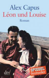 Léon und Louise. Großdruck - Alex Capus