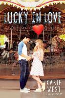 Lucky in Love - Kasie West