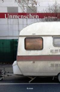 Unmenschen - Jan Holmes