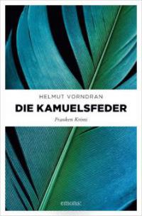 Die Kamuelsfeder - Helmut Vorndran