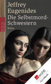 Die Selbstmord-Schwestern - Jeffrey Eugenides