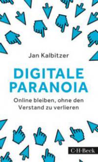 Digitale Paranoia - Jan Kalbitzer